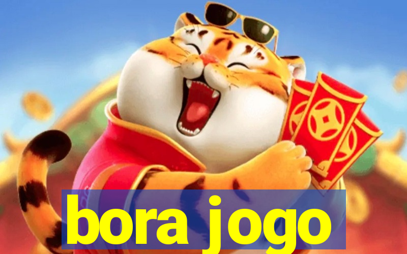 bora jogo